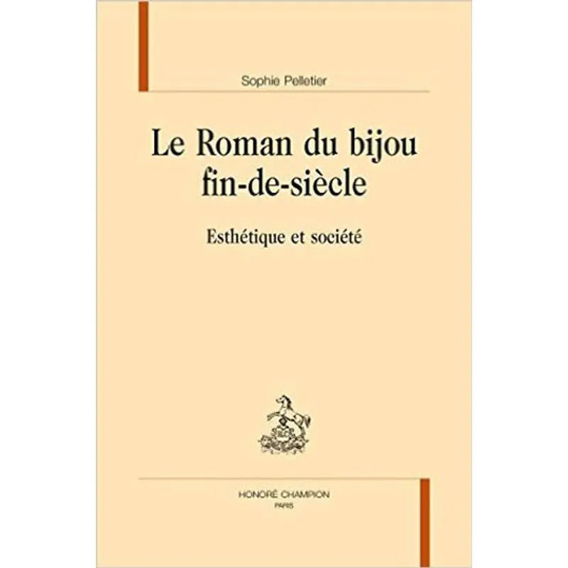 ROMAN DU BIJOU FIN-DE-SIECLE, LE