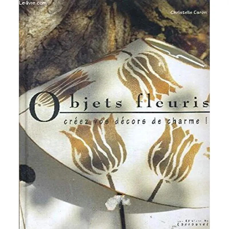 Objets Fleuris