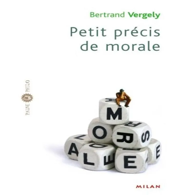 Petit Traité De Morale