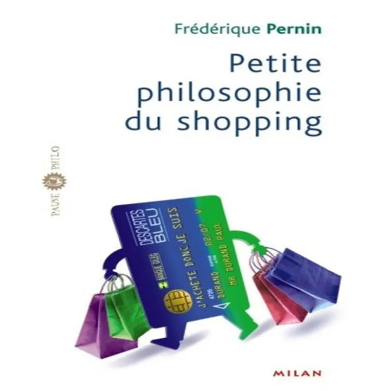 Petite Philosophie Du Shopping