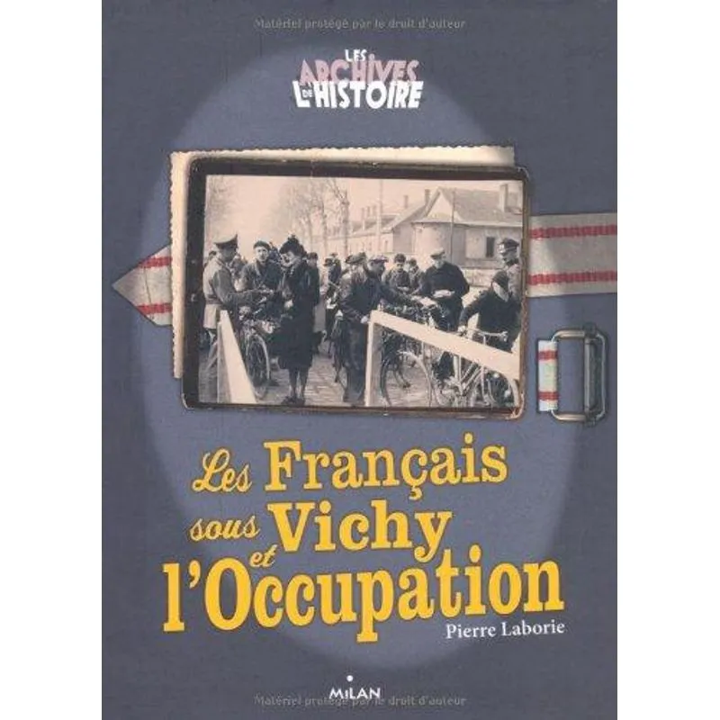 Francais Sous Vichy et Occupation