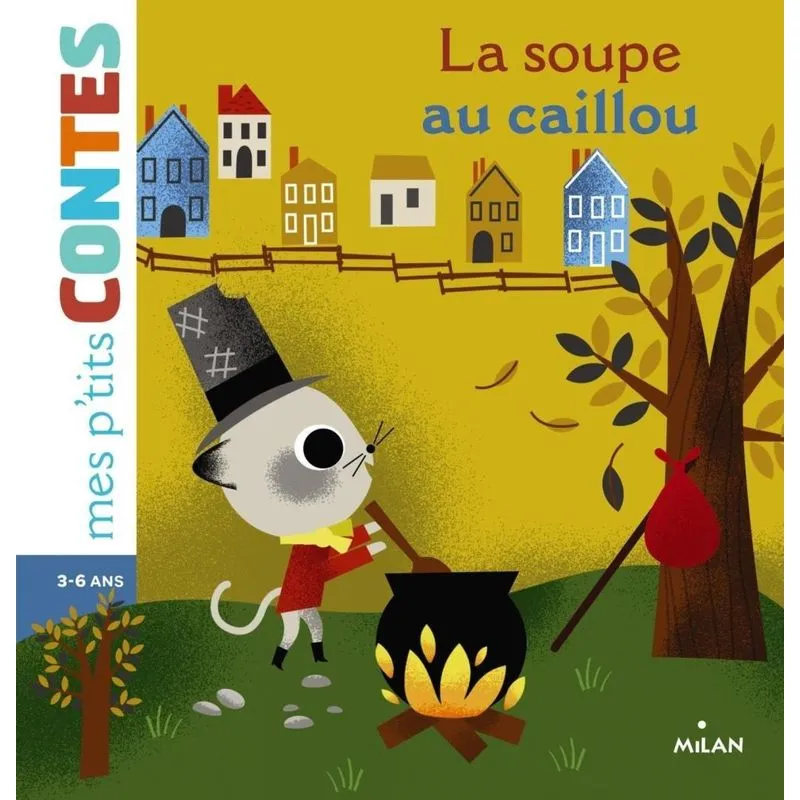 Soupe Au Caillou (La)