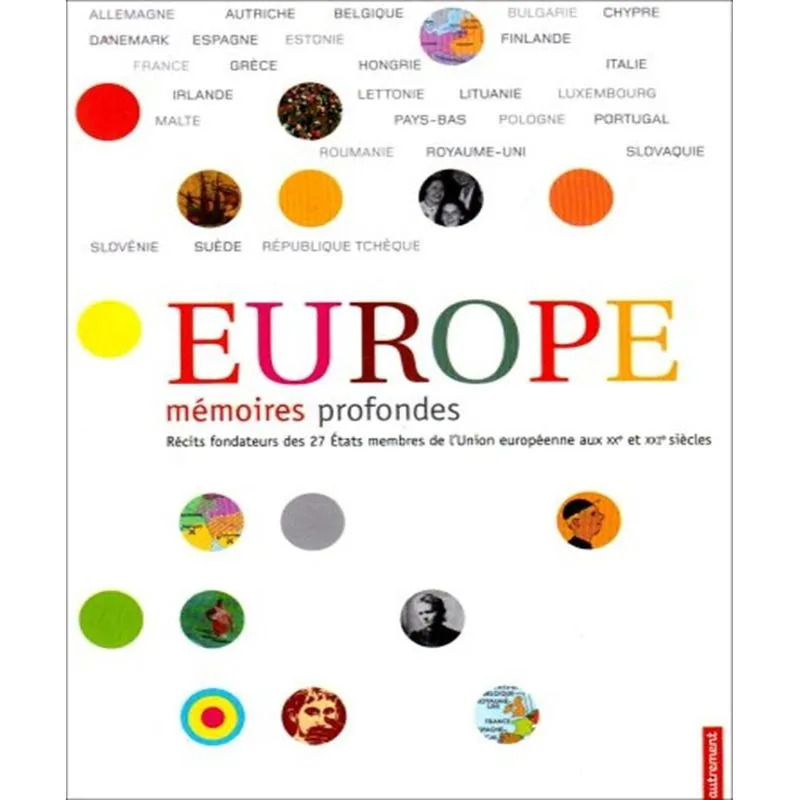Europe, Mémoires Profondes