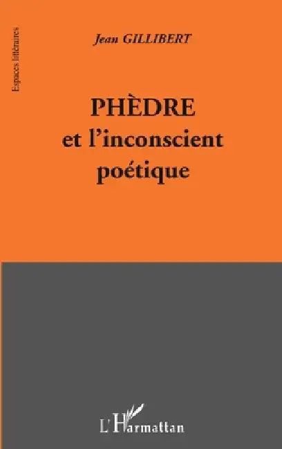 Phèdre Et l'Inconscient Poétique Paperback
