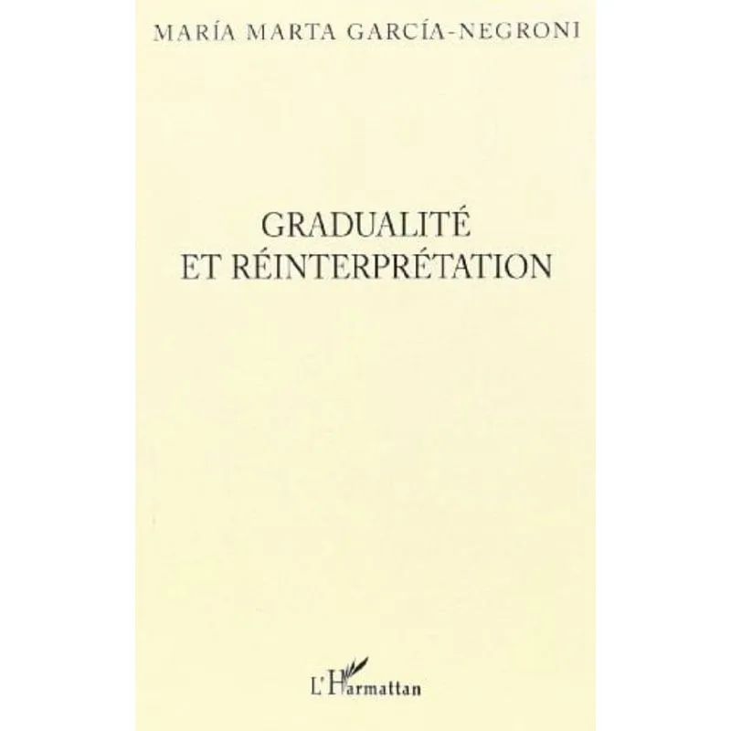GRADUALITE ET REINTERPRETATION