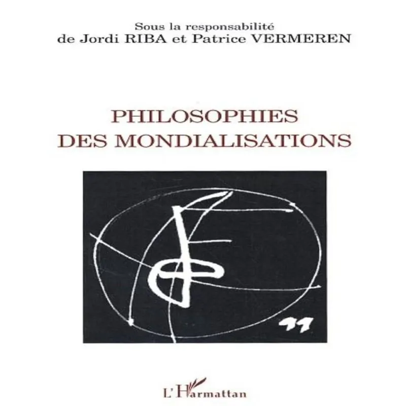 Philosophies Des Mondialisations