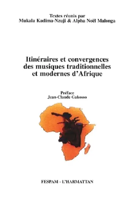 Itinéraires et convergences de musiques traditionnelles et modernes d'Afrique Paperback