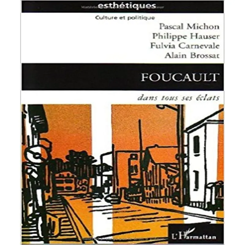 Foucault Dans Tous Ses États