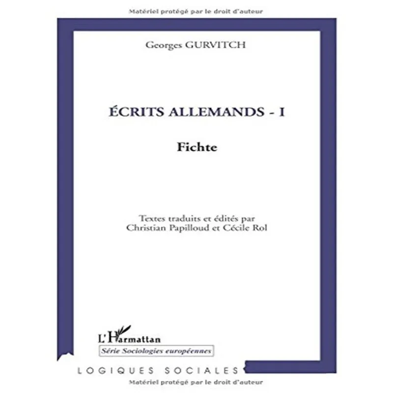 Ecrits Allemands 1 - Fichte