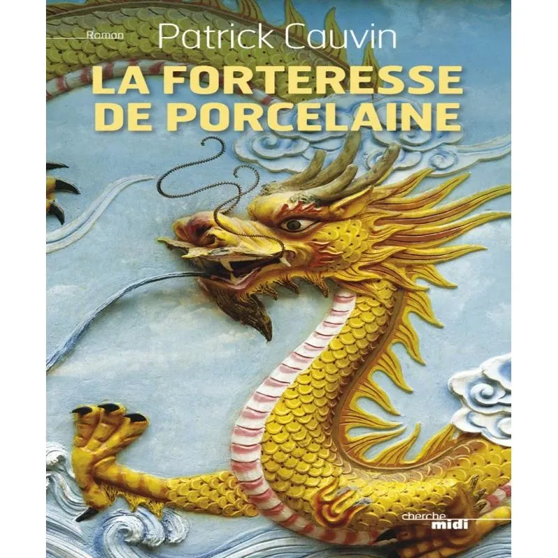 La Forteresse De Porcelaine