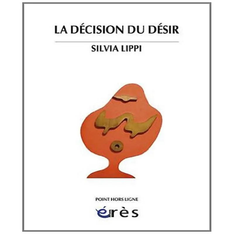 La Décision Du Désir