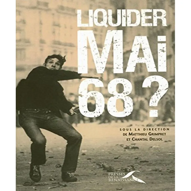 Liquider Mai 68?