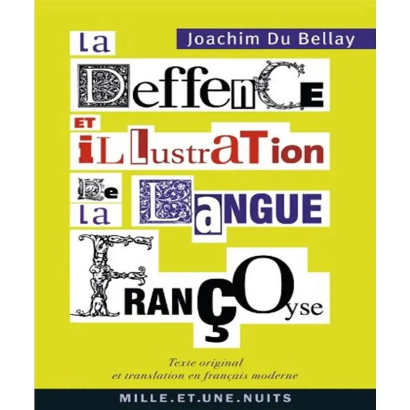 La deffence, & illustration de la langue francoyse