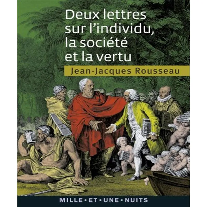 Deux Lettres Sur Lindividu, La Société Et La Vertu