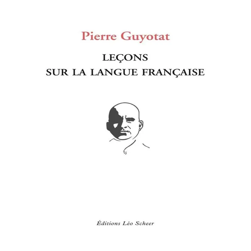Leçons Sur La Langue Française