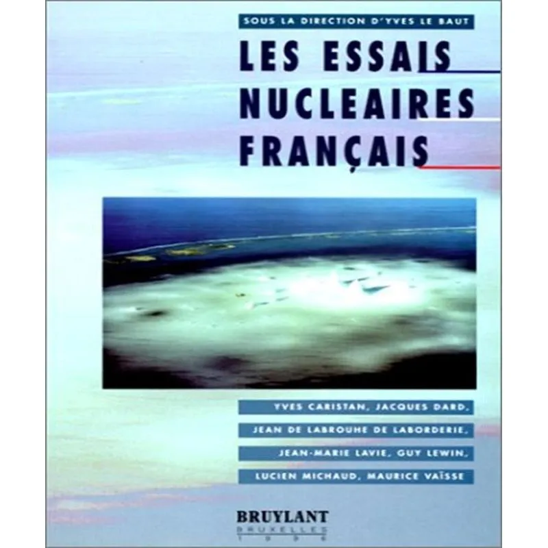 Les Essais Nucleaires Français