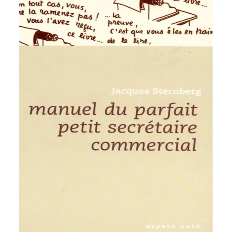Manuel Du Parfait Petit Secretaire Commercial