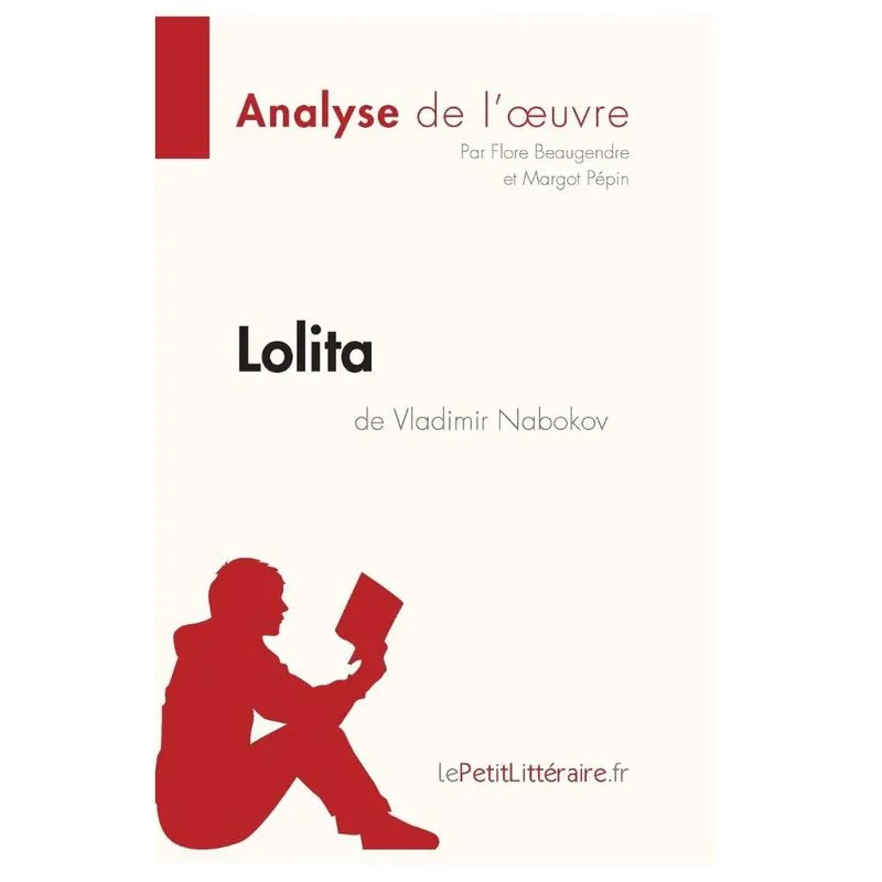 Lolita de Vladimir Nabokov (Analyse de loeuvre)