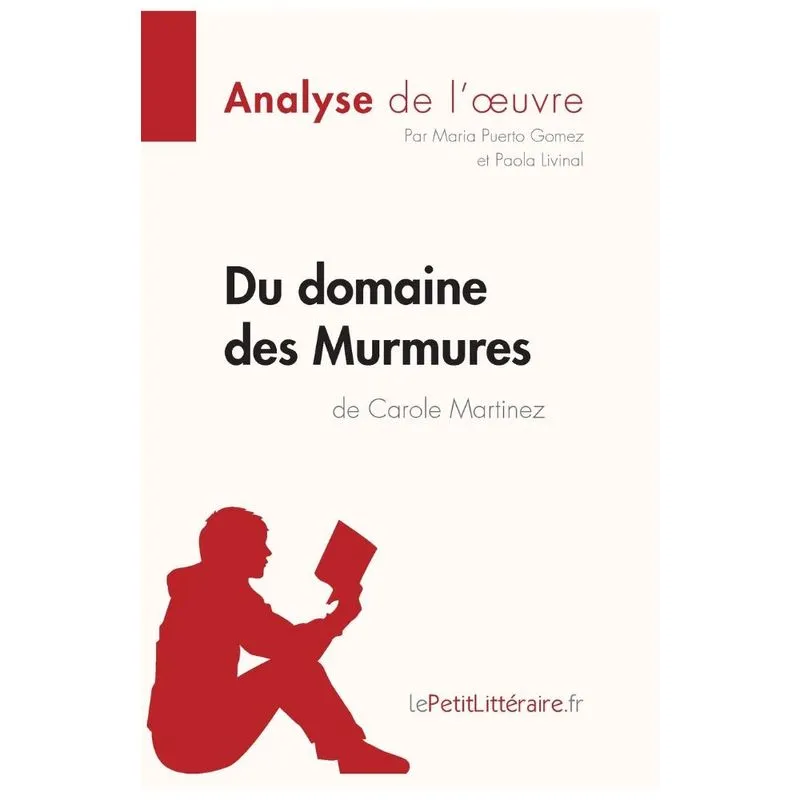 Du domaine des Murmures de Carole Martinez (Analyse de lœu