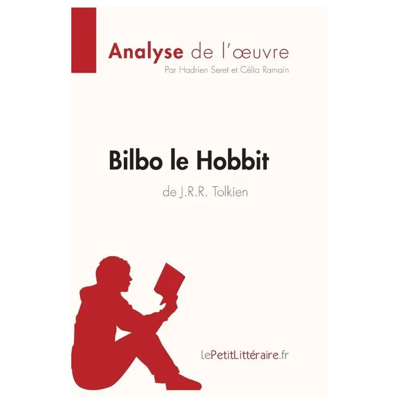 Bilbo le Hobbit de j. r. r. Tolkien (Analyse de loeuvre)