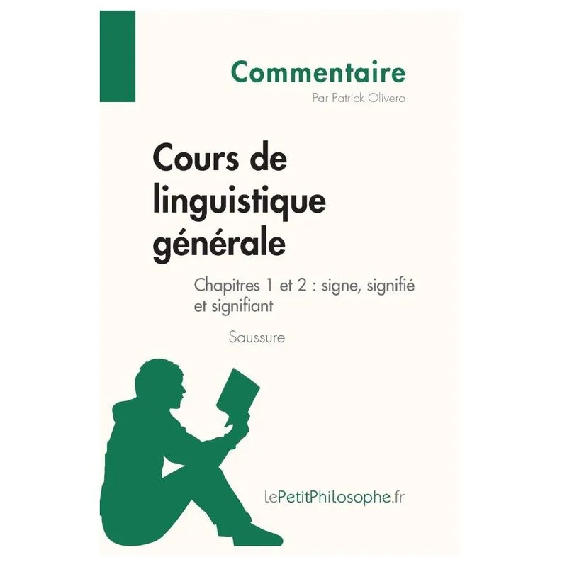 Cours de linguistique générale de Saussure - Chapitres 1 et