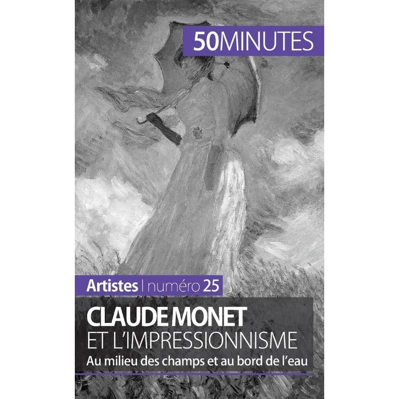 Claude Monet et limpressionnisme