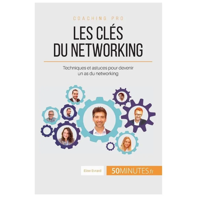 Les clés du networking