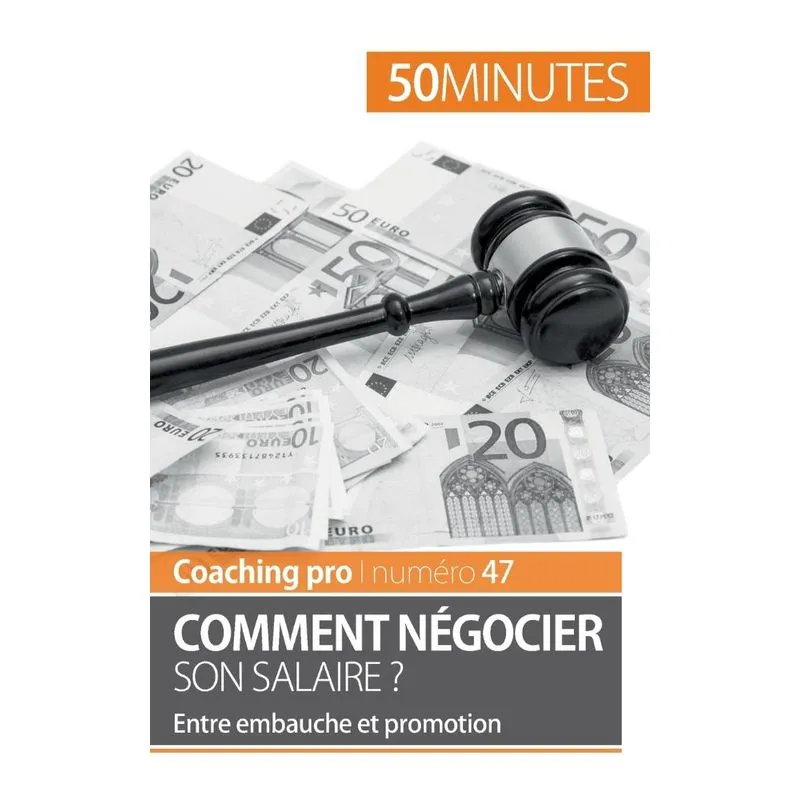 Comment négocier son salaire ?
