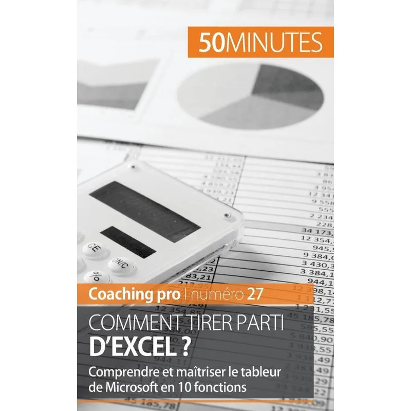 Comment tirer parti dExcel ?