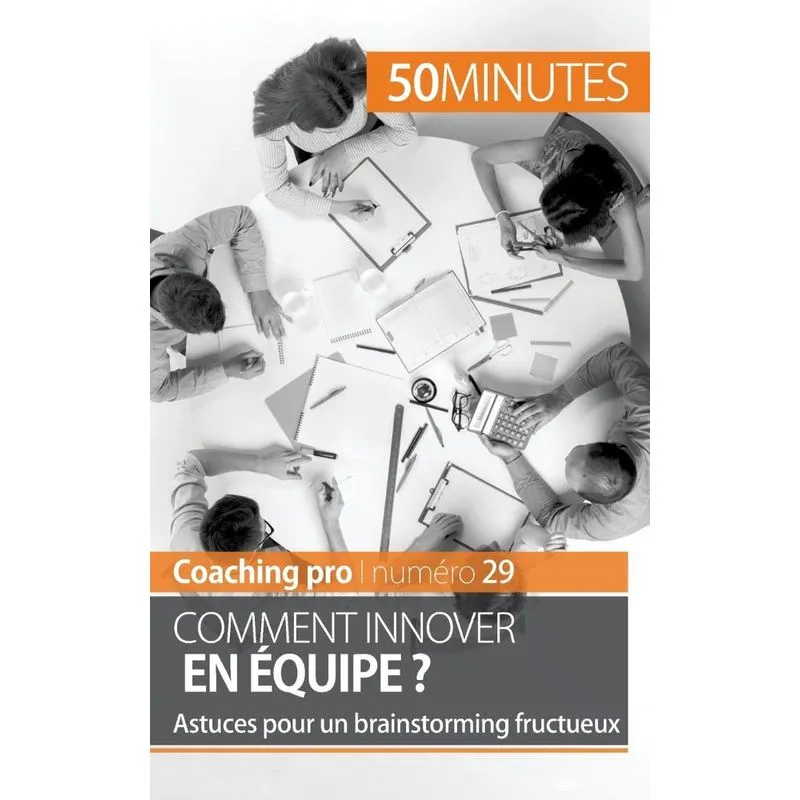 Comment innover en équipe ?