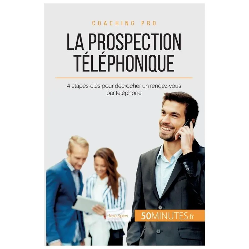 La prospection téléphonique