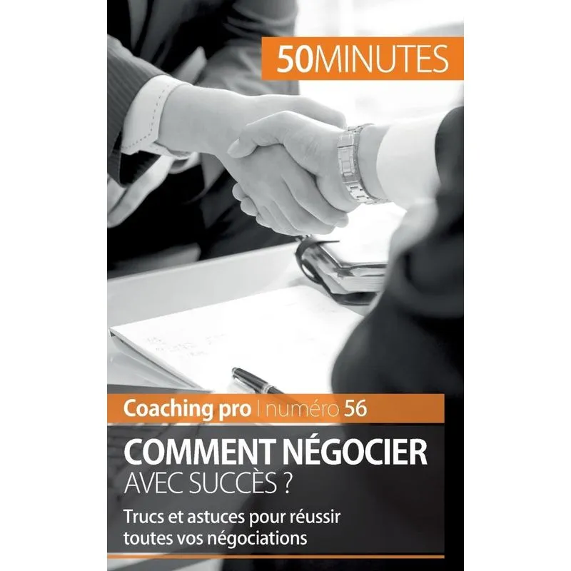 Comment négocier avec succès ?