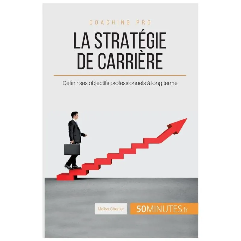 La stratégie de carrière