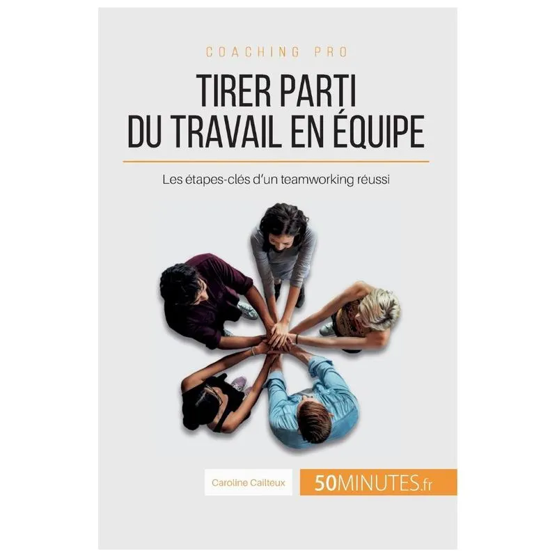 Tirer parti du travail en équipe