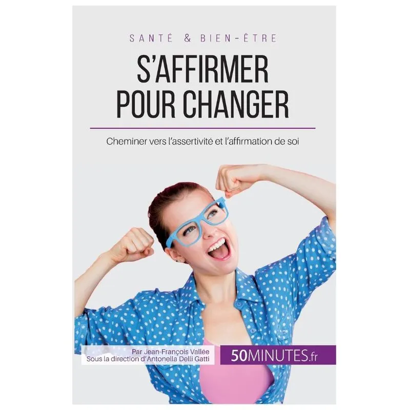 Saffirmer pour changer