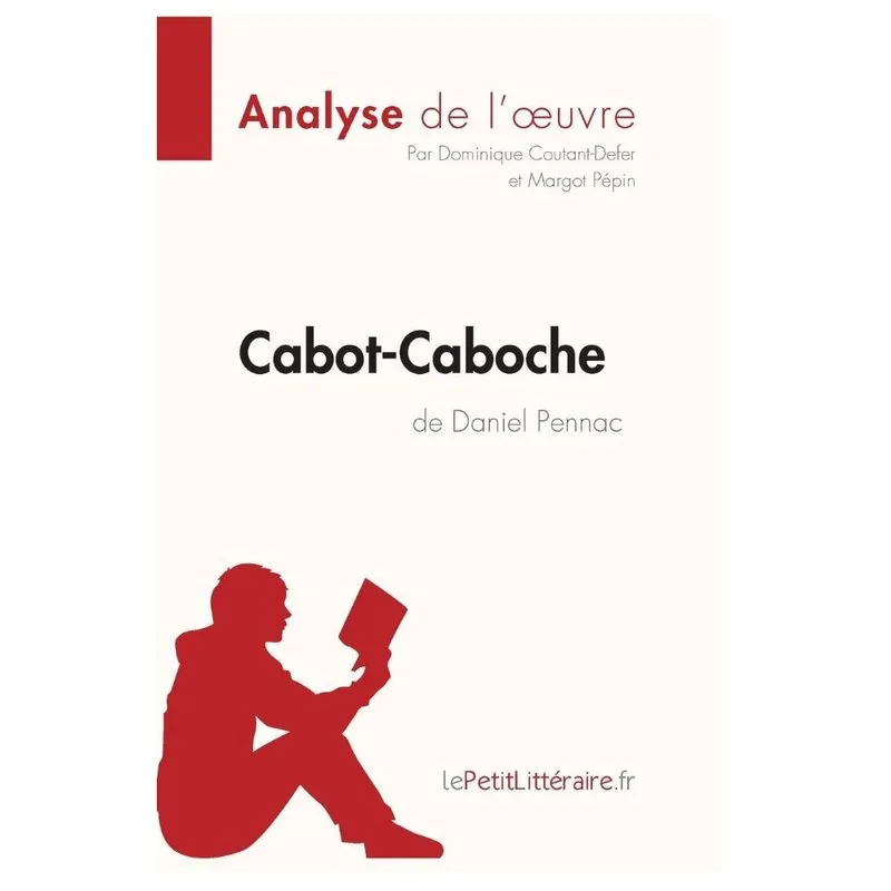 Cabot-Caboche de Daniel Pennac (Analyse de loeuvre)