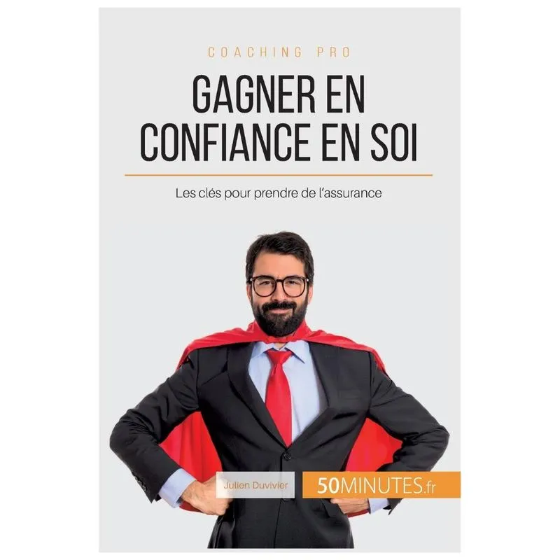 Gagner en confiance en soi