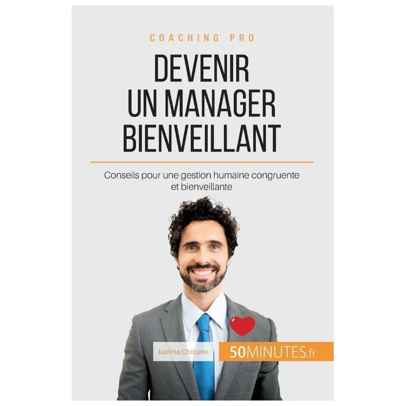 Devenir un manager bienveillant
