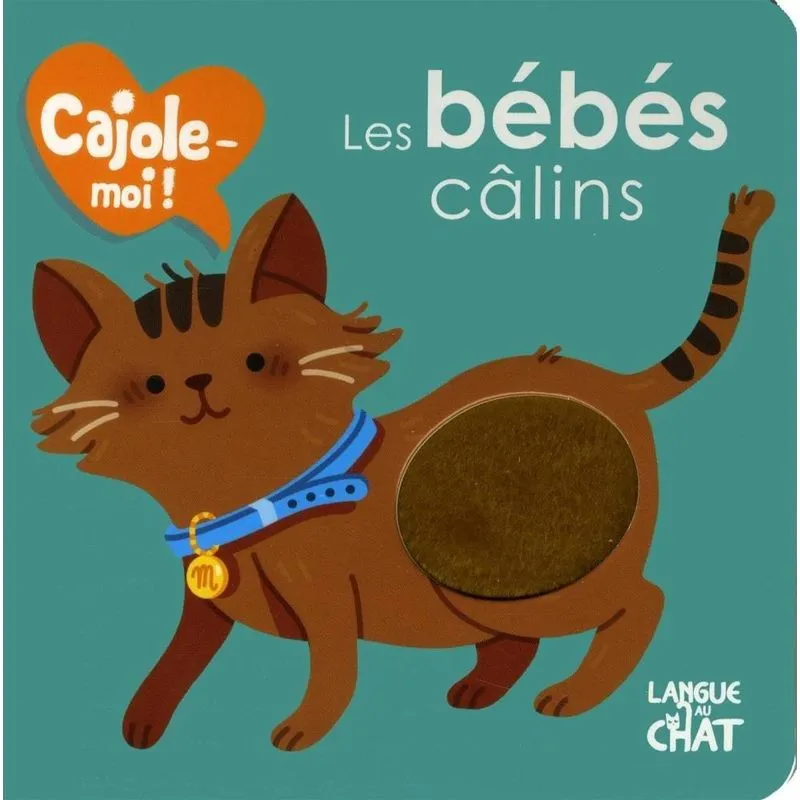 Les Bébés Sauvages - Cajole-Moi !