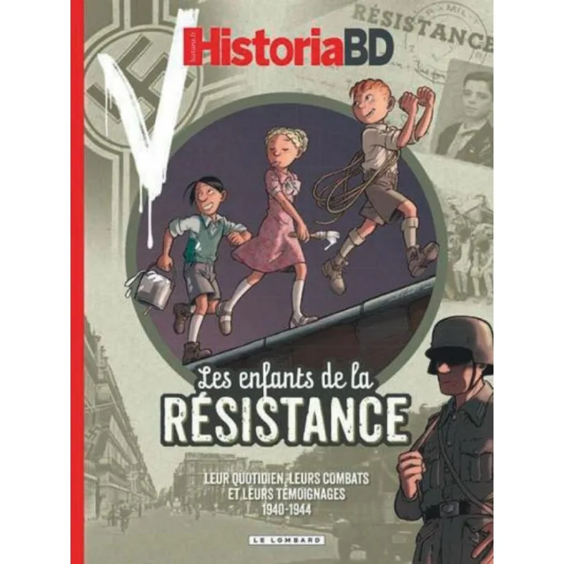 HISTORIA - LES ENFANTS DE LA RÉSISTANCE
