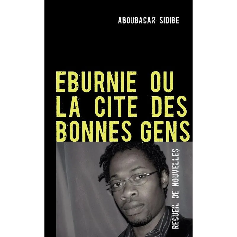 EBURNIE OU LA CITE DES BONNES GENS