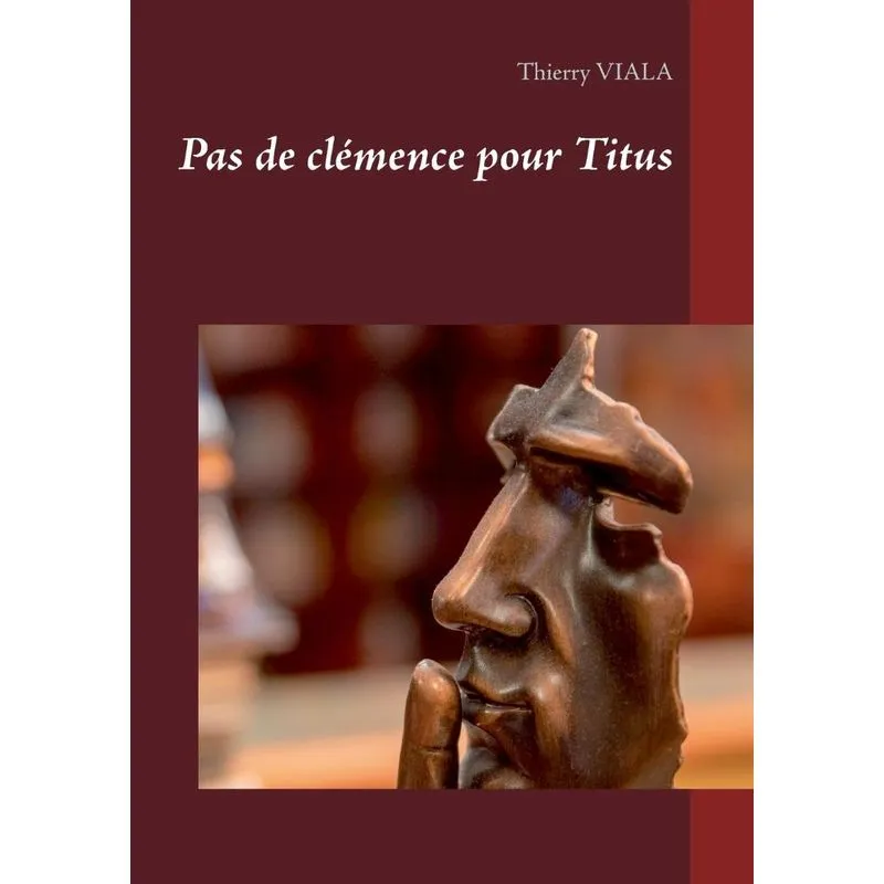Pas de clémence pour Titus