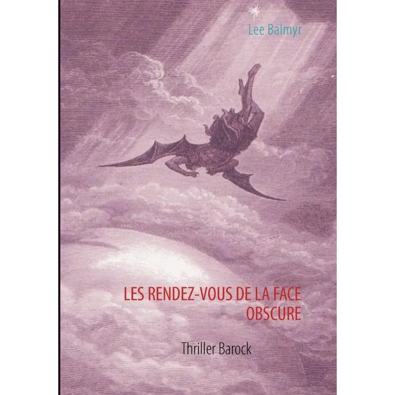 Les rendez-vous de la face obscure
