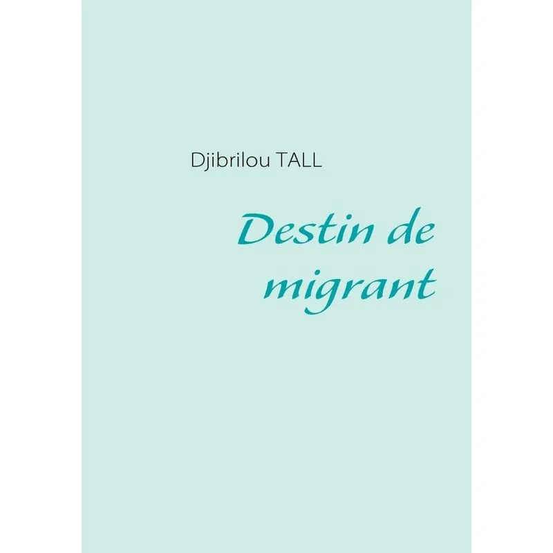 Destin de migrant