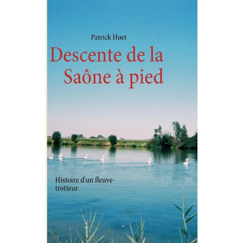 Descente de la Saône à pied