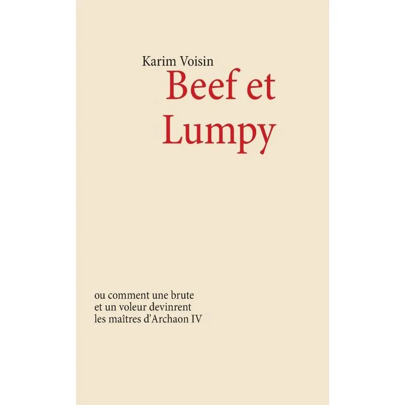 Beef et Lumpy