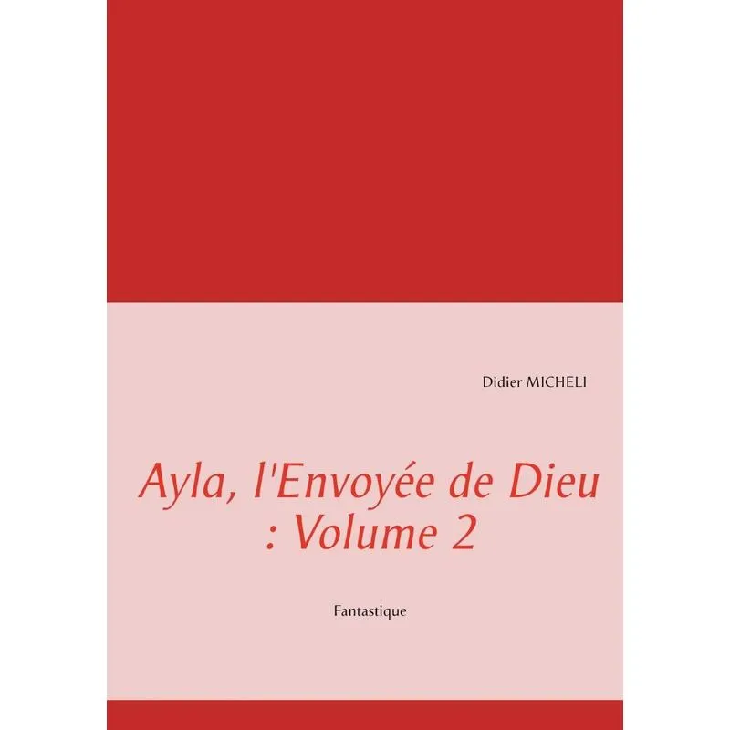 Ayla, LEnvoyee de Dieu