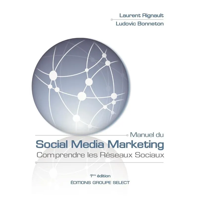 Manuel du Social Media Marketing