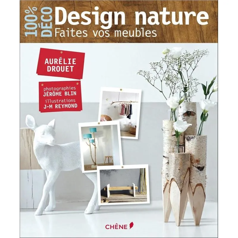 Design Nature : Faites Vos Meubles
