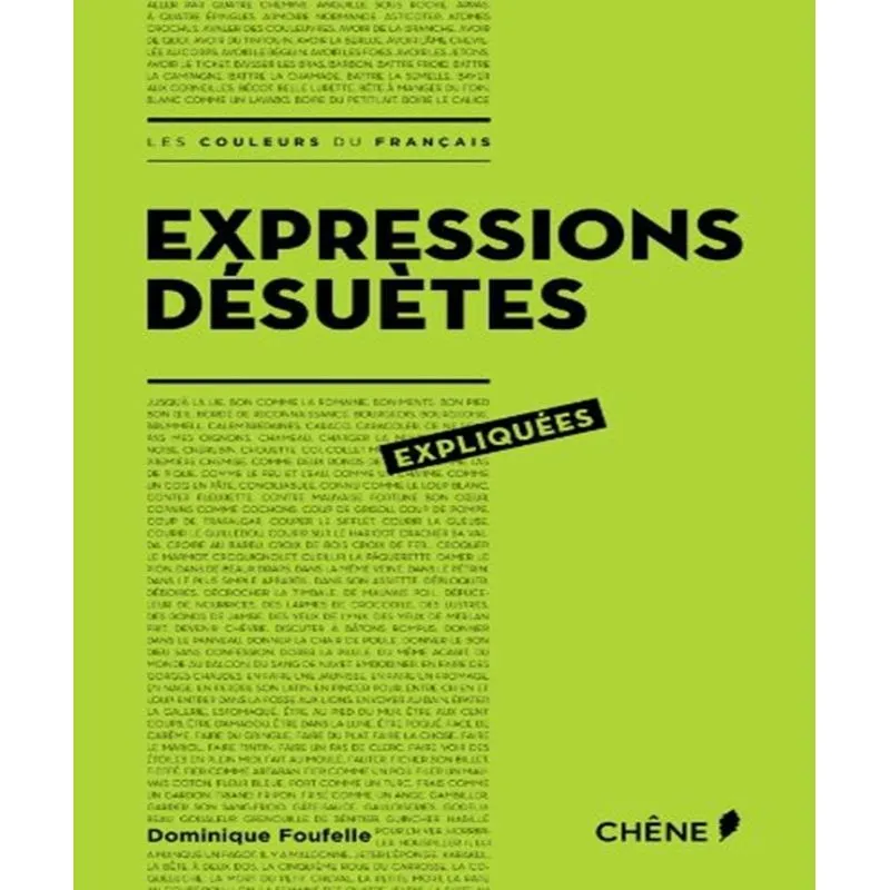 Expressions Désuètes Expliquées